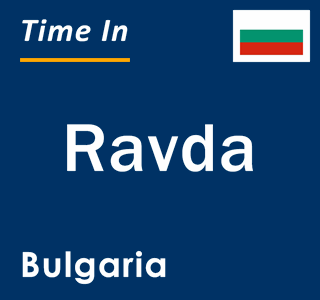 Current local time in Ravda, Bulgaria