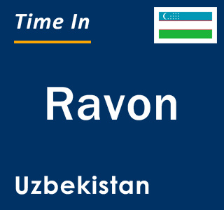 Current local time in Ravon, Uzbekistan