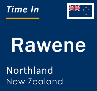 Current local time in Rawene, Northland, New Zealand