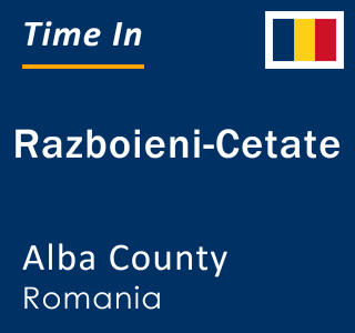 Current local time in Razboieni-Cetate, Alba County, Romania