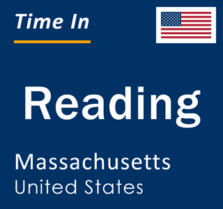 Current local time in Reading, Massachusetts, United States