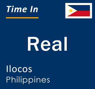 Current local time in Real, Ilocos, Philippines