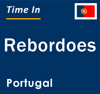 Current local time in Rebordoes, Portugal