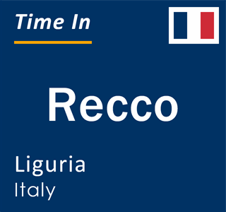 Current local time in Recco, Liguria, Italy