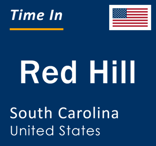 Current local time in Red Hill, South Carolina, United States