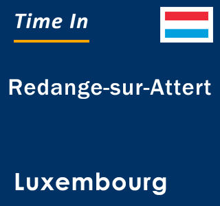 Current local time in Redange-sur-Attert, Luxembourg