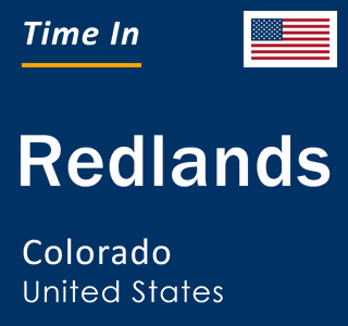 Current local time in Redlands, Colorado, United States