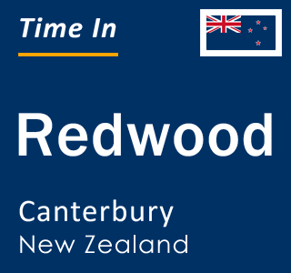 Current local time in Redwood, Canterbury, New Zealand