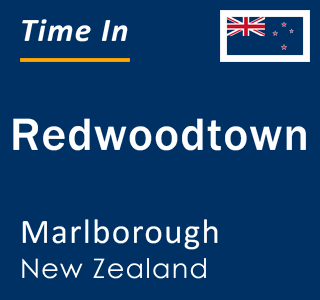 Current local time in Redwoodtown, Marlborough, New Zealand
