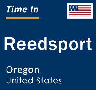 Current local time in Reedsport, Oregon, United States