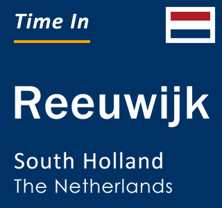 Current local time in Reeuwijk, South Holland, The Netherlands