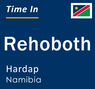 Current local time in Rehoboth, Hardap, Namibia