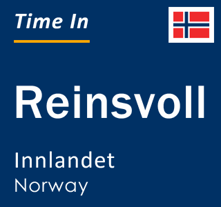 Current time in Reinsvoll, Innlandet, Norway
