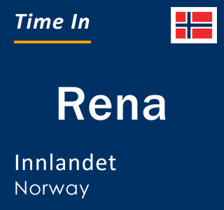 Current local time in Rena, Innlandet, Norway