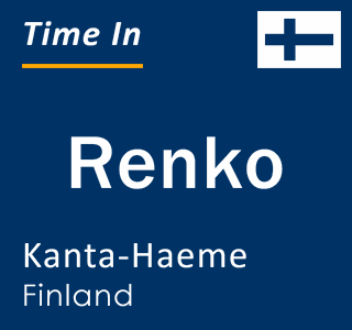 Current time in Renko, Kanta-Haeme, Finland