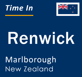 Current local time in Renwick, Marlborough, New Zealand