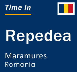 Current local time in Repedea, Maramures, Romania