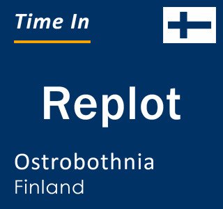 Current local time in Replot, Ostrobothnia, Finland