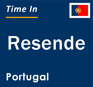 Current local time in Resende, Portugal