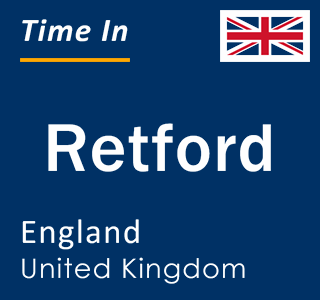 Current local time in Retford, England, United Kingdom