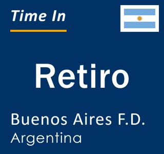 Current time in Retiro, Buenos Aires F.D., Argentina