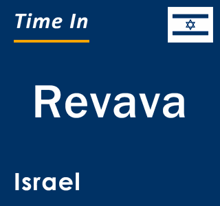 Current local time in Revava, Israel