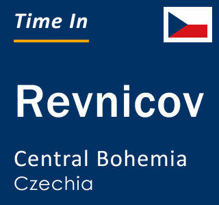 Current local time in Revnicov, Central Bohemia, Czechia