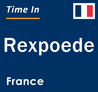 Current local time in Rexpoede, France