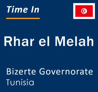 Current local time in Rhar el Melah, Bizerte Governorate, Tunisia