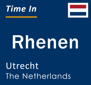 Current local time in Rhenen, Utrecht, The Netherlands
