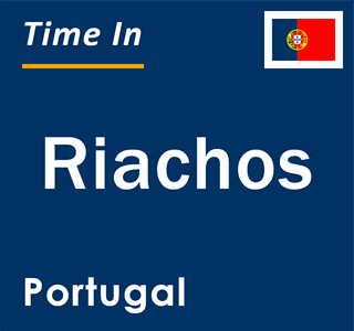 Current local time in Riachos, Portugal