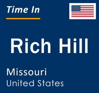 Current local time in Rich Hill, Missouri, United States