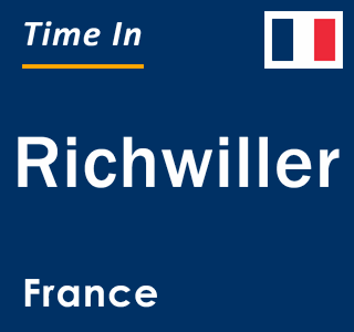 Current local time in Richwiller, France