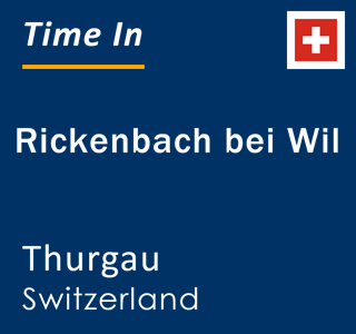 Current local time in Rickenbach bei Wil, Thurgau, Switzerland