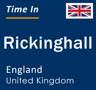 Current local time in Rickinghall, England, United Kingdom