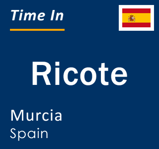 Current local time in Ricote, Murcia, Spain