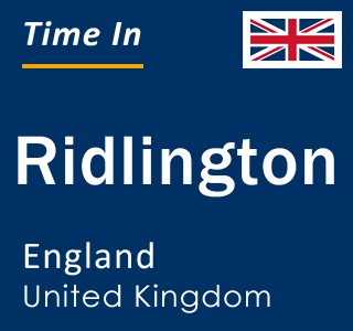 Current local time in Ridlington, England, United Kingdom