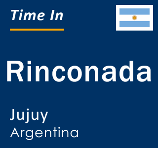 Current local time in Rinconada, Jujuy, Argentina
