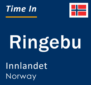 Current local time in Ringebu, Innlandet, Norway