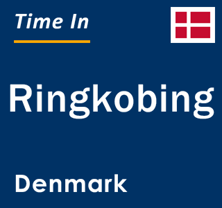 Current local time in Ringkobing, Denmark