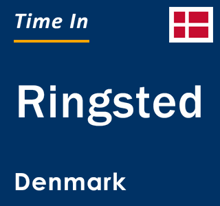 Current local time in Ringsted, Denmark