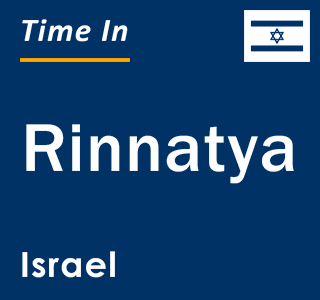 Current local time in Rinnatya, Israel