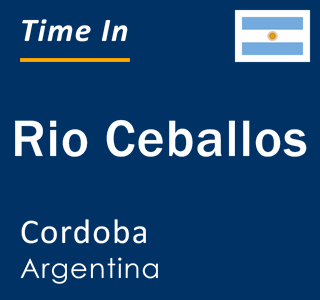 Current local time in Rio Ceballos, Cordoba, Argentina