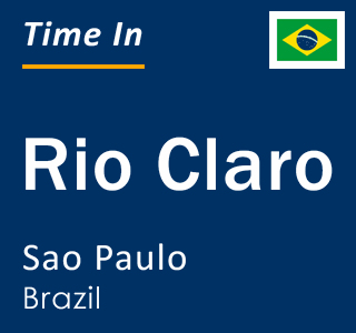 Current local time in Rio Claro, Sao Paulo, Brazil
