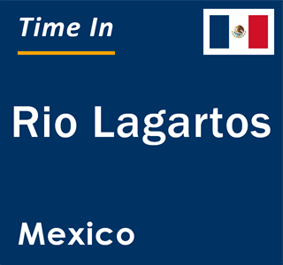 Current local time in Rio Lagartos, Mexico