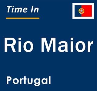 Current local time in Rio Maior, Portugal