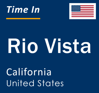 Current Weather Forecast | Rio Vista, California, United States