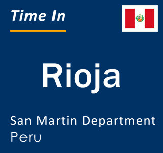 Current local time in Rioja, San Martin Department, Peru