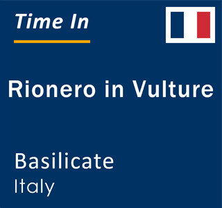 Current local time in Rionero in Vulture, Basilicate, Italy