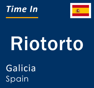 Current local time in Riotorto, Galicia, Spain